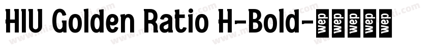 HIU Golden Ratio H-Bold字体转换